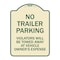 Signmission No Parking No Trailer Parking Violators Will Be Towed Away at Vehicle Owners Expense, TG-1824-23663 A-DES-TG-1824-23663 - alternate 1